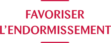 Favoriser l'endormissement